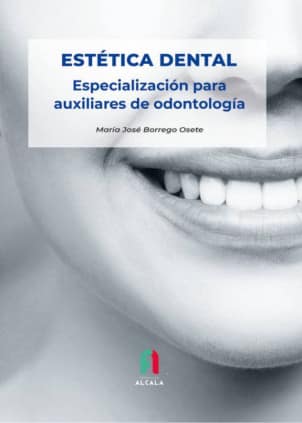 ESTETICA DENTAL.ESPECIALIZACIÓN PARA AUXILIAR DE ODONTOLOGIA