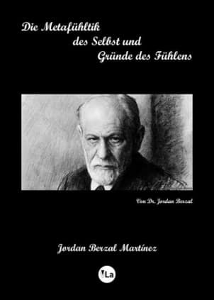 Die Metafühltik des Umselbst des Selbst, und die Gründe des Fühlens