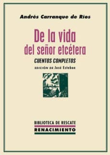 De la vida del señor etcétera