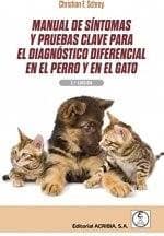 MANUAL DE SÍNTOMAS Y PRUEBAS CLAVE PARA EL DIAGNÓSTICO DIFERENCIAL EN EL PERRO Y EN EL GATO 2ªED.