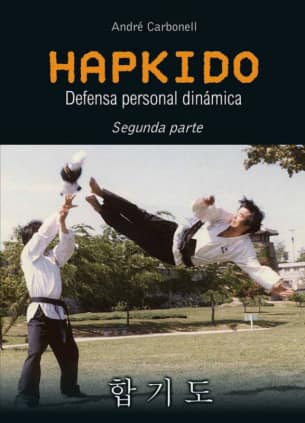 Hapkido 2ª parte (defensa personal dinámica)