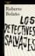 LOS DETECTIVES SALVAJES