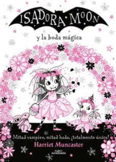 ISADORA MOON 3  Y LA BODA MAGICA