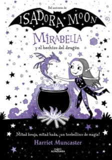 ISADORA MOON MIRABELLA Y HECHIZO DRAGON
