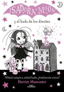 ISADORA MOON 10  Y EL HADA DE LOS DIENTE