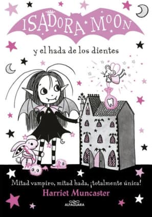 ISADORA MOON 10  Y EL HADA DE LOS DIENTE