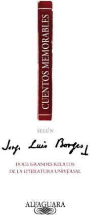 Cuentos memorables según Jorge Luis Borges