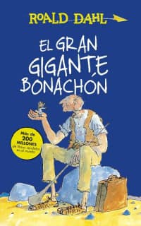El Gran Gigante Bonachón (Colección Alfaguara Clásicos)