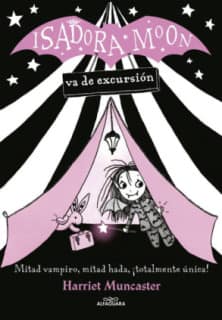 ISADORA MOON 2 VA DE EXCURSION