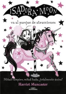 ISADORA MOON 7 VA PARQUE DE ATRACCIONES