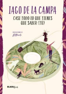 Casi todo lo que tienes que saber (tú) (Colección BlackBirds)