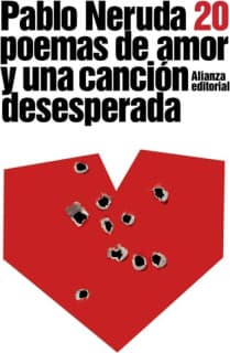 Veinte poemas de amor y una canción desesperada