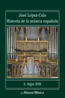 Historia de la música española. 3. Siglo XVII