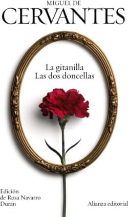La gitanilla / Las dos doncellas