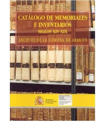 Catálogo de memoriales e inventarios siglos XIV-XIX