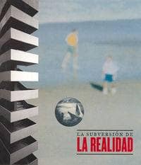 La subversión de la realidad