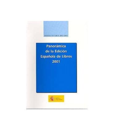 Panorámica de la edición española de libros 2001. Análisis sectorial del libro