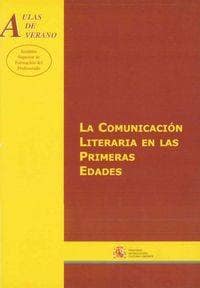 La comunicación literaria en las primeras edades