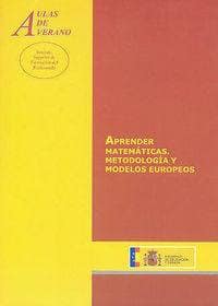Aprender matemáticas. Metodología y modelos europeos
