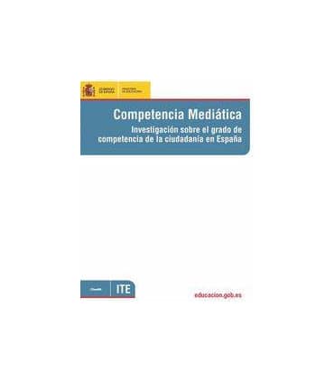 Competencia mediática. Investigación sobre el grado de competencia de la ciudadanía en España