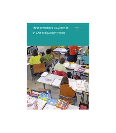 Marco general de la evaluación de 3er. curso de Educación Primaria
