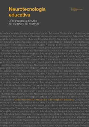 Neurotecnología educativa. La tecnología al servicio del alumno y del profesor