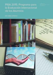 PISA 2015. Programa para la evaluación internacional de los alumnos. Informe español