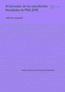 El bienestar de los estudiantes. Resultados de PISA 2015. Informe español