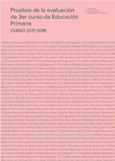 Pruebas de la evaluación de 3er curso de educación primaria. Curso 2017-2018
