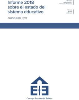 Informe 2018 sobre el estado del sistema educativo. Curso 2016-2017