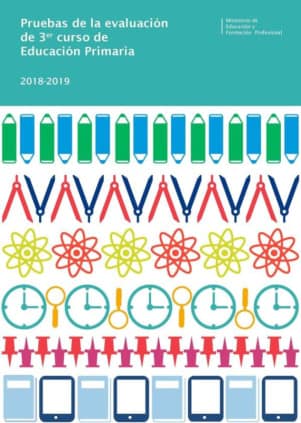 Pruebas de la evaluación de 3er curso de Educación Primaria. Curso 2018-2019
