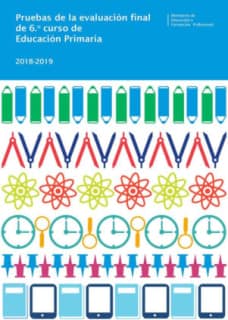 Pruebas de la evaluación de 6º curso de Educación Primaria. Curso 2018-2019