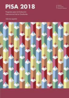 PISA 2018. Programa para la Evaluación Internacional de los Estudiantes. Informe español