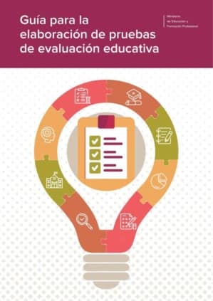 Guía para la elaboración de pruebas de evaluación educativa