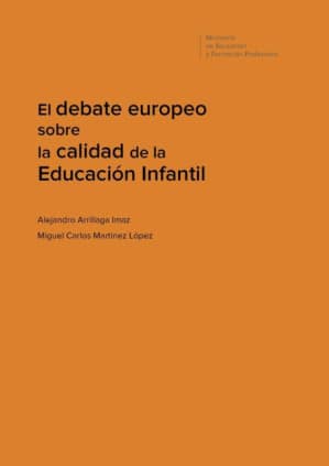 El debate europeo sobre la calidad de la Educación Infantil