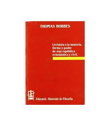 Leviatán o la materia, forma y poder de una república eclesiástica y civil