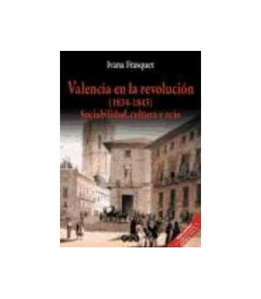 Valencia en la revolución (1834-1843)