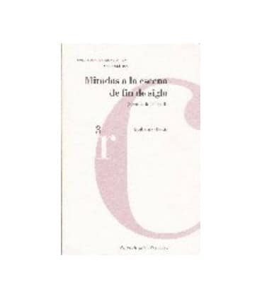 Miradas a la escena de fin de siglo