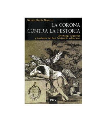 La Corona contra la historia