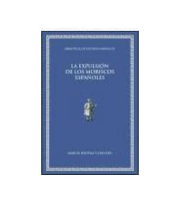 La expulsión de los moriscos españoles