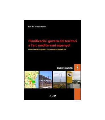 Planificació i govern del territori a l'arc mediterrani espanyol