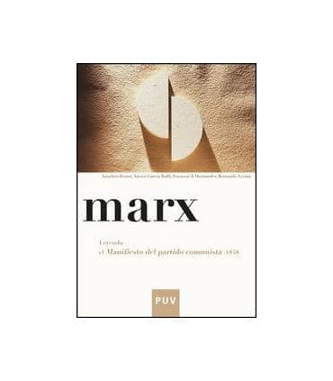 Marx. Leyendo el Manifiesto del partido comunista (1848)