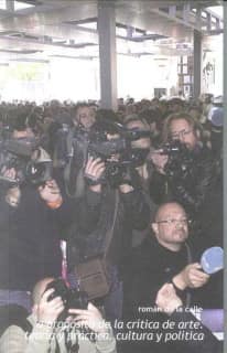 A propósito de la crítica de arte. Teoría y práctica. Cultura y política