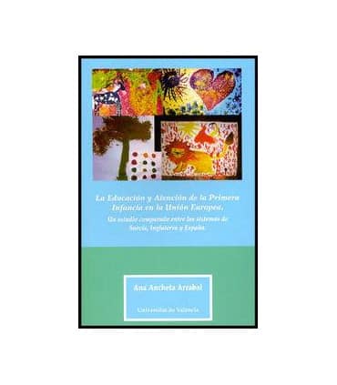 La Educación y Atención de la Primera Infancia en la Unión Europea