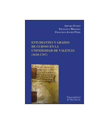 Estudiantes de grados de cursos en la Universidad de Valencia (1650-1707)
