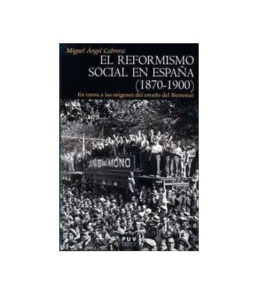 El reformismo social en España (1870-1900)