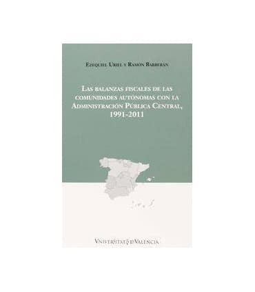 Las balanzas fiscales de las comunidades autónomas con la Administración Pública Central, 1991-2011