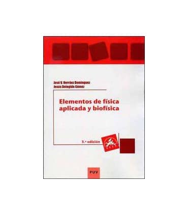 Elementos de física aplicada y biofísica (3a ed.)