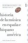 Historia de la música en España e Hispanoamérica, volumen 1