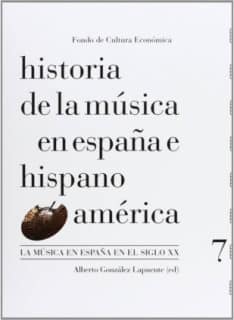 Historia de la música en España e Hispanoamérica, volumen 7